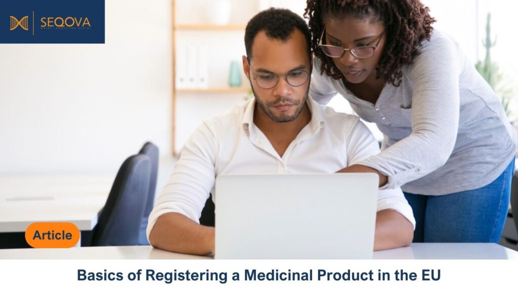 Basics of Registering a Medicinal Product in the EU